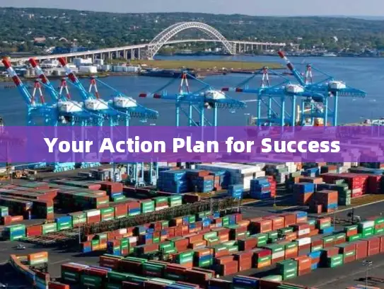 Your Action Plan for Success