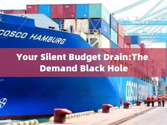 Your Silent Budget Drain:The Demand Black Hole
